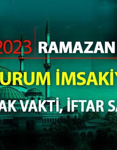 27 Mart 2023 Mart Erzurum iftar vakti saat kaçta, akşam ezanı saati ne zaman Erzurum imsakiye 2023