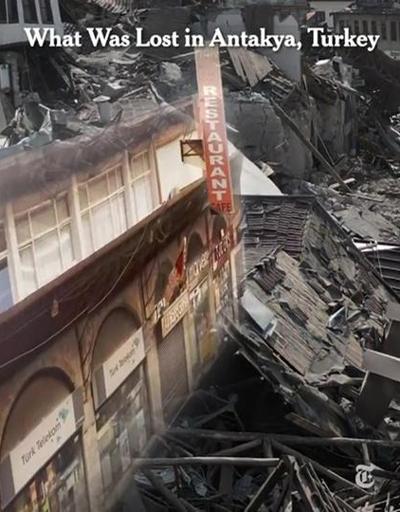 Hatayın öncesi ve sonrası: NYT enkaz olan binaları canlandırdı