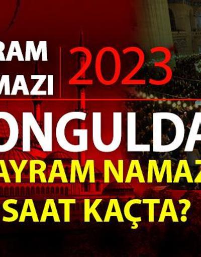 Zonguldak bayram namazı saati Zonguldak bayram namazı vakti ne zaman, saat kaçta 2023