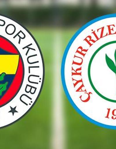 Fenerbahçe Çaykur Rizespor maçı ne zaman FB Çaykur Rizespor maçı saat kaçta
