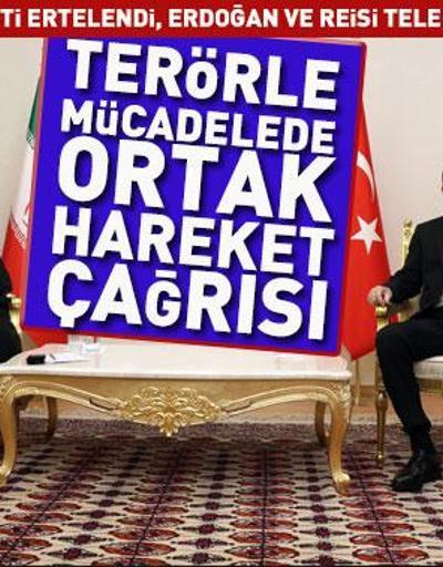 Türkiye ziyareti ertelendi Erdoğan-Reisi telefonda görüştü