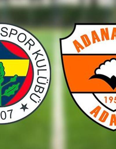 Fenerbahçe Adanaspor maçı hangi kanalda Türkiye Kupası FB Adana maçı