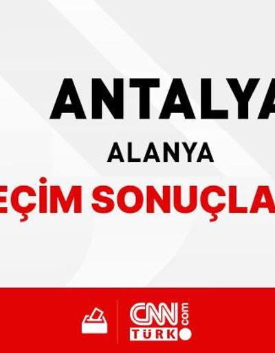 Antalya Alanya Seçim Sonuçları 2024 - Antalya Alanya Kim Kazandı