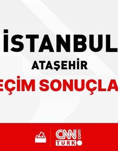 İstanbul Ataşehir Seçim Sonuçları 2024 - İstanbul Ataşehir Kim Kazandı Ataşehir hangi parti kaç oy oranı aldı