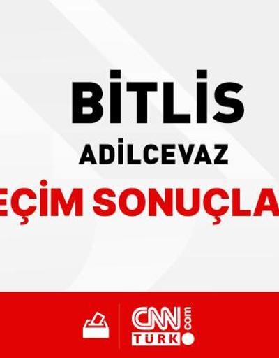 Bitlis Adilcevaz Seçim Sonuçları 2024 - Bitlis Adilcevaz Kim Kazandı