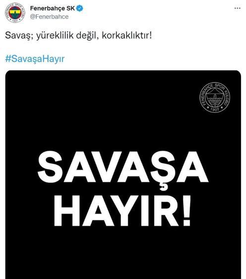Fenerbahçe: Savaş; yüreklilik değil, korkaklıktır