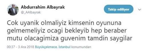 Abdurrahim Albayrak o tweeti sildi