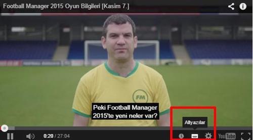Football Manager 2015 nasıl oynanır (Türkçe altyazılı video)