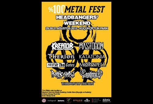 %100 Metal Festivali, 29-31 Ağustosda Küçükçiftlikde