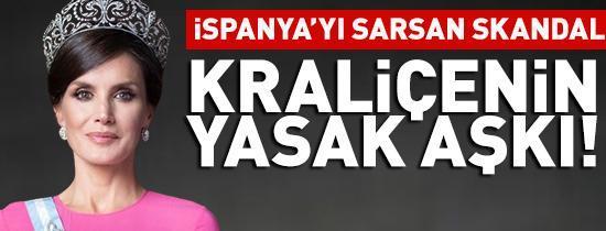 İspanya'yı sarsan skandal! Kraliçenin yasak aşkı...