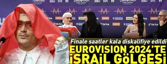 Eurovision 2024’te İsrail gölgesi...