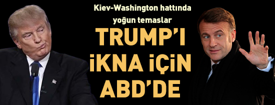 Macron Trumpı ikna için ABDde