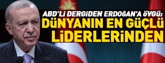 ABDli dergiden Cumhurbaşkanı Erdoğana övgüler
