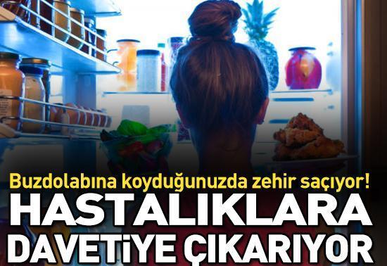 Buzdolabına koyduğunuzda zehir saçıyor! Hastalıklara davetiye çıkarıyor