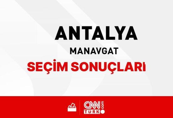 Antalya Manavgat Seçim Sonuçları 2024 - Antalya Manavgat Kim Kazandı