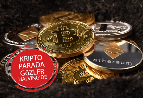 Bitcoin ve Kripto Para için 20 NİSAN uyarısı Gözler ödül yarılanmasında (HALVING)