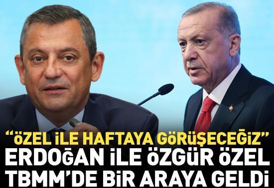 Erdoğan ile Özgür Özel TBMMde bir araya geldi