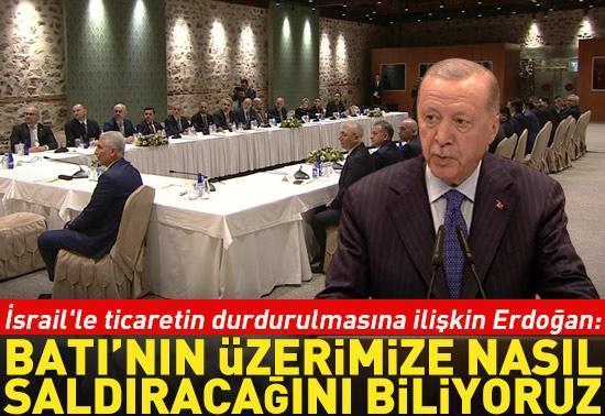 Erdoğan: Batının üzerimize nasıl saldıracağını biliyoruz