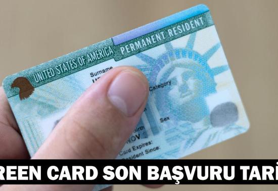 Green Card başvuruları ne zaman bitecek Green Card son başvuru tarihi 2024