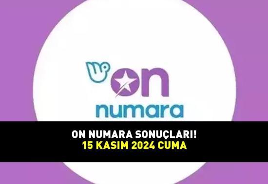 ON NUMARA SONUÇLARI AÇIKLANDI 15 KASIM 2024 | Milli Piyango 2,9 milyon TL büyük ikramiyeli On Numara sonuçları nasıl öğrenilir