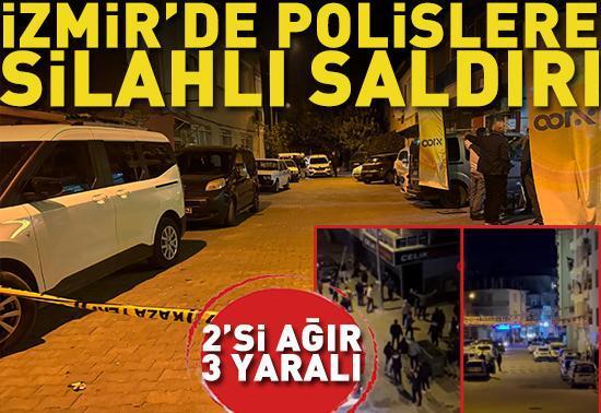 İzmirde polislere silahlı saldırı 2si ağır 3 polis yaralı