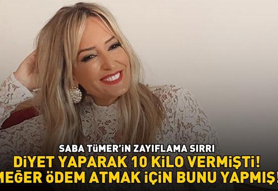 Diyet yaparak 10 kilo veren Saba Tümerin zayıflama sırrı Meğer ödem atmak için bunu yapmış: GÜNDE 1 LİTRE...