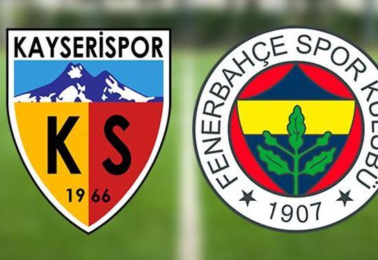 Kayserispor Fenerbahçe maçı ne zaman, saat kaçta Süper Lig Kayseri FB maçı hangi gün