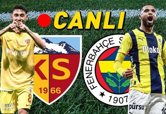 Kayserispor - Fenerbahçe maçı canlı anlatım