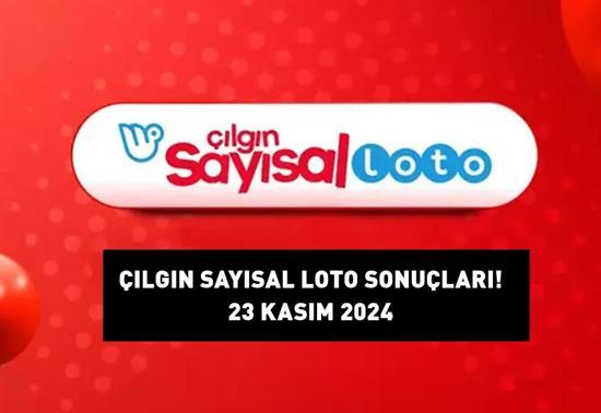 ÇILGIN SAYISAL LOTO SONUÇLARI 23 KASIM 2024 | Milli Piyango Online Çılgın Sayısal Loto sonuçları açıklandı mı, saat kaçta belli olur