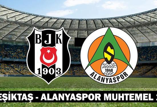 Beşiktaş - Alanyaspor maçı kadrosu / muhtemel 11ler