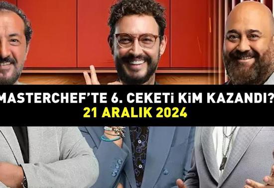 MASTERCHEFTE 6. CEKETİ KİM KAZANDI 21 ARALIK 2024 MasterChefte hangi yarışmacı elendi, Onur mu Şirin mi 6. ceketi alan isim