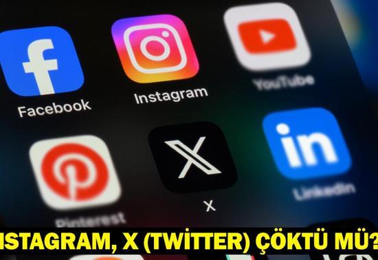 INSTAGRAM, X (TWİTTER) ÇÖKTÜ MÜ Instagram, X ne zaman açılacak İnternet neden yavaş 20 Mart