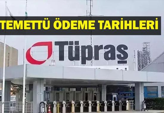 TÜPRAŞ TEMETTÜ ÖDEMESİ: Tüpraş Ne Zaman Temettü  Verecek 2025 Tüpraş Ne Kadar Temettü Verdi