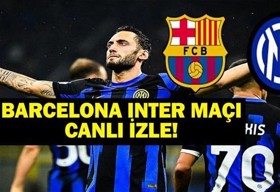 BARCELONA INTER MAÇI CANLI İZLE Barcelona Inter Maçı Hangi Kanalda, Saat Kaçta UEFA Şampiyonlar Ligi Yarı Final Heyecanı