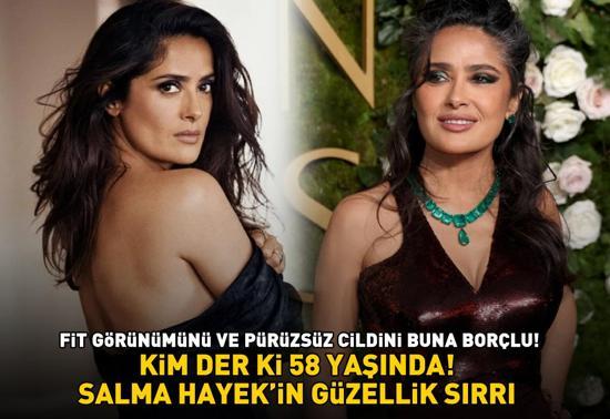 Kim der ki 58 yaşında Salma Hayekin güzellik sırrı Fit görünümünü ve pürüzsüz cildini buna borçlu