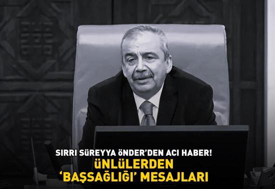 Ünlülerden Sırrı Süreyya Önderin ölümü sonrası başsağlığı mesajları: MEKANI CENNET OLSUN