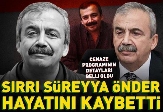 Sırrı Süreyya Önder hayatını kaybetti