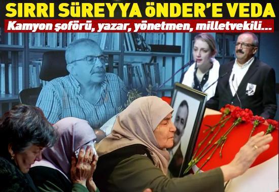 Sırrı Süreyya Önder hayatını kaybetti