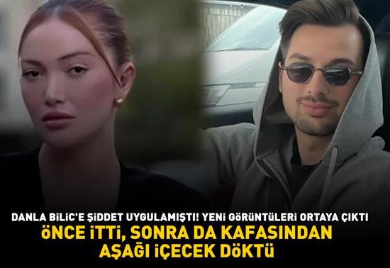 Danla Bilicin eski sevgilisi Berk Çetinin skandal görüntüleri ortaya çıktı ÖNCE İTTİ, SONRA KAFASINDAN AŞAĞI İÇECEK DÖKTÜ