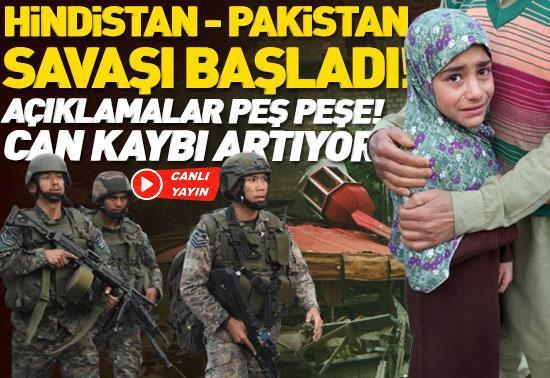 DÜNYADA NÜKLEER ALARM... Hindistan-Pakistan savaşı başladı