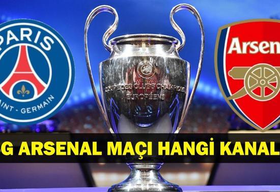 PSG ARSENAL MAÇI HANGİ KANALDA PSG Arsenal Rövanş Maçı Ne Zaman UEFA Şampiyonlar Liginde Interin Rakibi Belli Oluyor