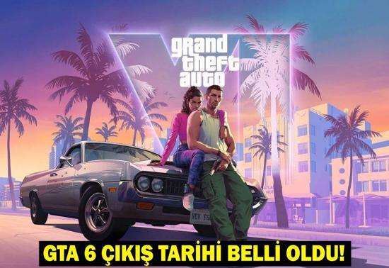 GTA 6 ne zaman, hangi tarihte çıkacak Rockstar Games tarafından açıklanan o tarih