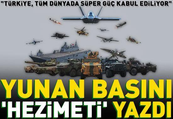Yunan Basını hezimeti yazdı: Türkiye süper güç