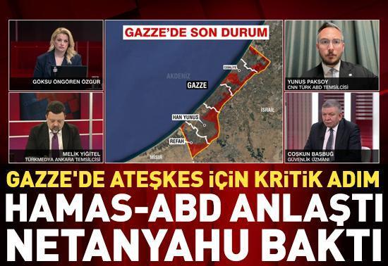 SON DAKİKA HABERİ: Hamas-ABD anlaştı, Netanyahu baktı