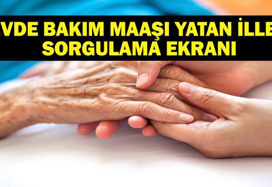 Evde Bakım Maaşı Yatan İller 2025: Evde Bakım Maaşı Yattı Mı, Ne Zaman Yatacak 2025 Evde Bakım Maaşı Ne Kadar