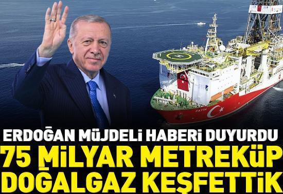Cumhurbaşkanı Erdoğan: 75 milyar metreküp doğalgaz keşfettik