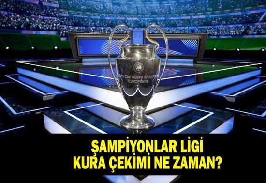 ŞAMPİYONLAR LİGİ KURA ÇEKİMİ SAAT KAÇTA Galatasaray ve Fenerbahçenin Muhtemel Rakipleri Kimler Şampiyonlar Ligi Ön Eleme, Play-Off ve Lig Kura Tarihi...