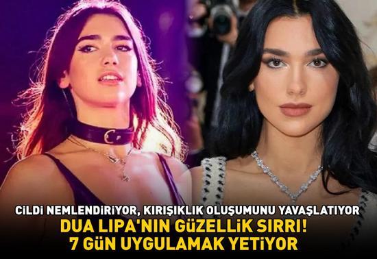 7 gün uygulamak yetiyor Dua Lipa’nın güzellik sırrı ifşa oldu Cildi nemlendiriyor, ince çizgi ve kırışıklıkların oluşumunu yavaşlatıyor