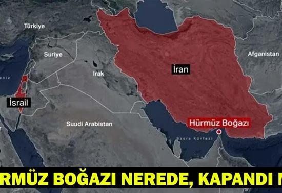 HÜRMÜZ BOĞAZI KAPANDI MI İran Hürmüz Boğazını kapattı mı, kapanırsa ne olur Hürmüz Boğazı nerede, önemi: Hürmüz Boğazı kime ait