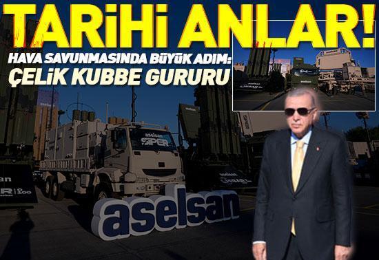 Tarihi anlar Hava savunmasında büyük adım: Çelik Kubbe gururu...
